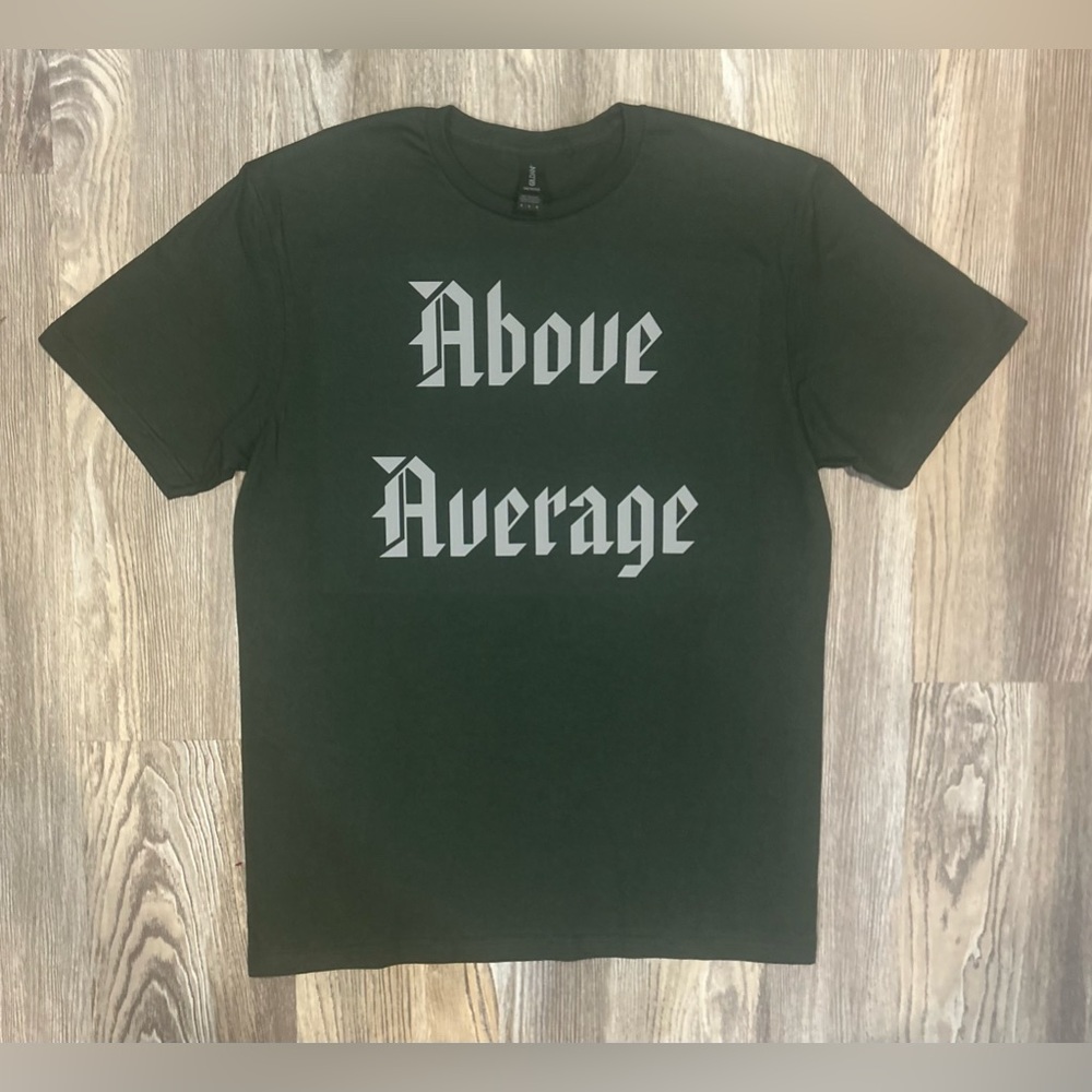 Above Average Shirt
